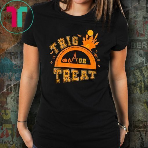 Halloween Math Teacher Trig Or Treat Student School T-Shirt