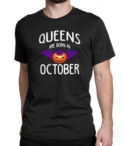 Halloween Pumpkin Batman Queens are born in October shirt