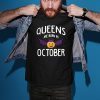 Halloween queens are born in october Shirt