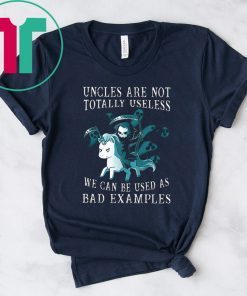 Halloween unicorn uncles are not totally useless we can be used as bad examples shirt