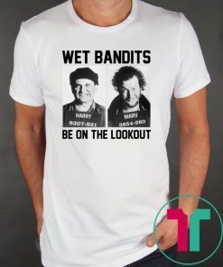 Harry And Marv Wet Bandits Be On The Lookout Home Alone Tee Shirt