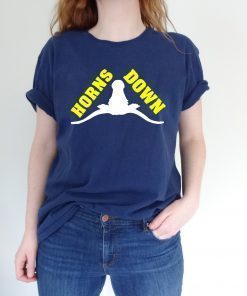 Horns Down Texas Tuck Fexas Texas Longhorns Shirt