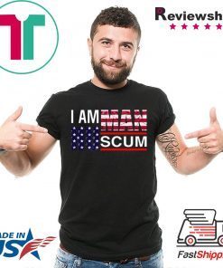 I Am Human Scum Shirts #iamhumanscum