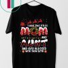 I Have Two Titles Mom And Aunt God Blessed Me With Them Both Christmas T-Shirt