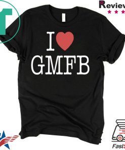 original I LOVE GMFB SHIRT