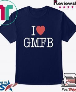 I LOVE GMFB Unisex T-SHIRT