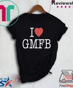 I LOVE GMFB Unisex T-SHIRT