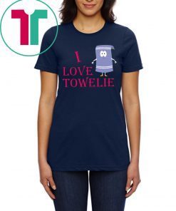 I Love Towelie Funny T-Shirt