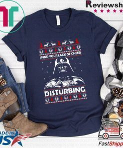 I find your lack of cheer disturbing Christmas T-Shirt