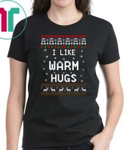 I like warm hugs Christmas T-Shirt