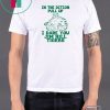 In the dition pull up I dare you Jim hill tigers shirt
