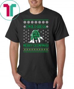 I’m Old Gregg Merry Crimpmas Christmas T-Shirt