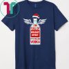 I’m full of holiday spirit it’s called Vodka Christmas 2020 Shirt