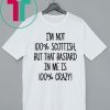 I’m not 100% Scottish but that bastard in me is 100% crazy shirt