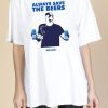 how can buy Jeff Adams Beers Over Baseball Always Save The Beers Bud Light Shirt