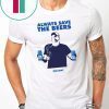 Jeff Adams Beers Over Baseball Always Save The Beers Bud Light Offcial T-Shirt
