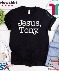 Jesus Tony Offcial T-Shirt