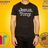 Jesus Tony Shirts