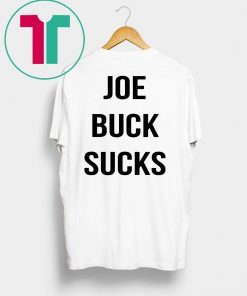Official Joe Buck Sucks T-Shirt
