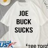 Joe buck sucks shirt