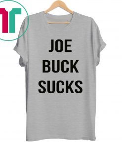 Joe buck sucks shirt