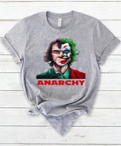 Joker Joaquin Phoenix Anarchy Tee Shirt