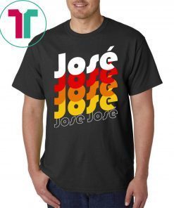 Official Jose Jose Jose Shirt
