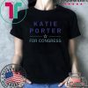 Katie Porter For Congress Shirt