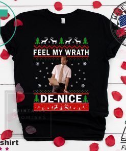 Key and Peele Feel My Wrath De nice Christmas T-Shirt