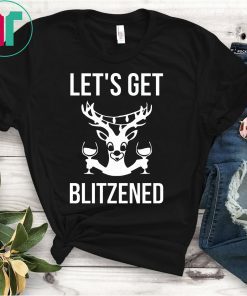Let’s Get Blitzened Christmas 2020 Shirt