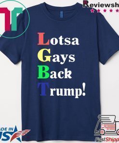 Lgbt Lotsa Gays Back Trump Pete Gomez Shirt