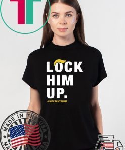 Lock him up impeach trump t shirt