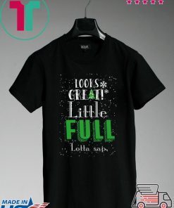 Looks great little full Lotta sap Christmas T-Shirt