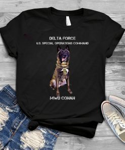 MWD Conan Delta Force Special Operations Command Cool Gift T-Shirt