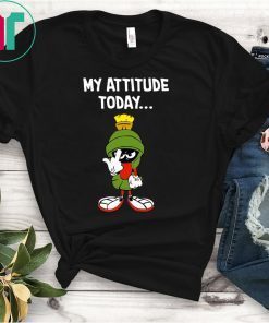 Marvin the martian my attitude today Tee Shirt