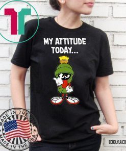 Marvin the martian my attitude today Tee Shirts