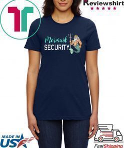 Mermaid Security Gifts For Grandpa Dad Brother Men TShirt