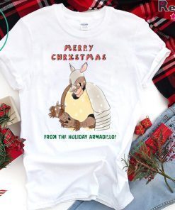Merry Christmas From The Holiday Armadillo T-Shirt