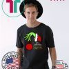 Merry Christmas Took A DNA Test Turns OUT I Am 100 That Grinch T-Shirt