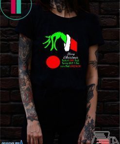Merry Christmas Took A DNA Test Turns OUT I Am 100 That Grinch T-Shirt