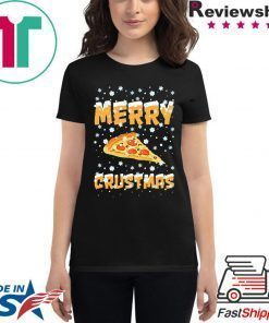 Merry Crustmas Pizza Christmas Shirt