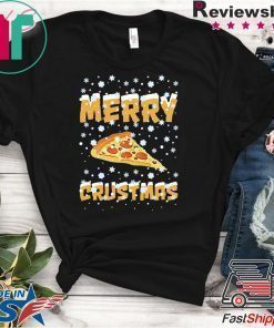 Merry Crustmas Pizza Christmas Tee Shirt
