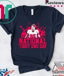 NATIONAL TIGHT END DAY SHIRT For Mens Womens