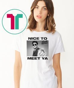 Niall Horan nice to meet ya Shirt