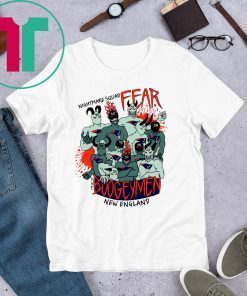 Nightmare Squad Fear The Boogeymen New England Patriots Shirt