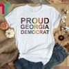 PROUD GEORGIA DEMOCRAT Shirt