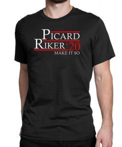 Picard Riker 2020 Make It So Tee Shirt