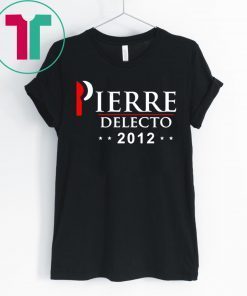 Pierre delecto 2012 shirt