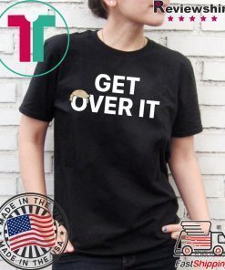 President Trump - Get Over It' T-shirt