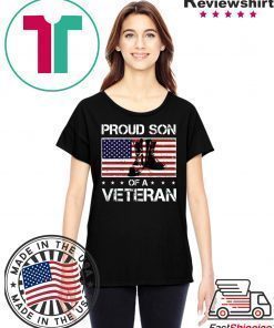 Proud Son of a Veteran T Shirt